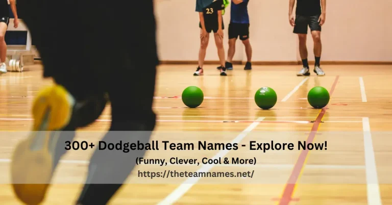 360+ Dodgeball Team Names – Funny, Clever, and Best